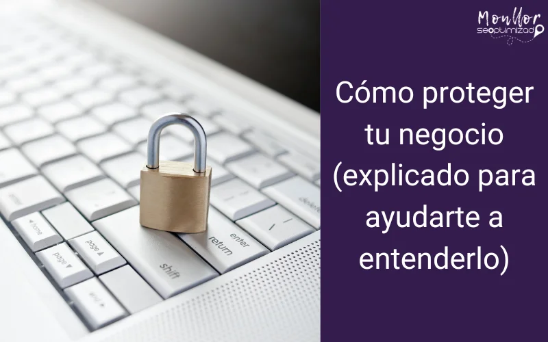 como proteger tu negocio con seguridad online explicado